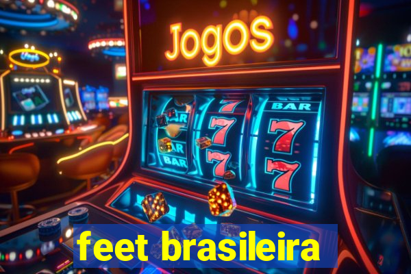 feet brasileira